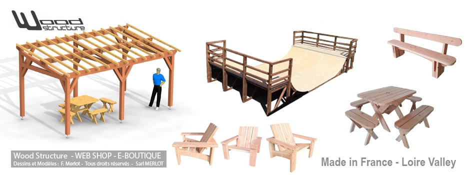 E-Boutique – Web Shop – Mobilier Bois – Fauteuil, banc, salon et Table de Jardin – Caillebotis pour terrasse bois – Charpente – Abri et appentis – Mirador – Kit Rampe Skate – WOOD STRUCTURE E-Boutique - Web Shop - Mobilier Bois - Fauteuil, banc, salon et Table de Jardin - Caillebotis pour terrasse bois - Charpente - Abri et appentis - Mirador - Kit Rampe Skate - WOOD STRUCTURE