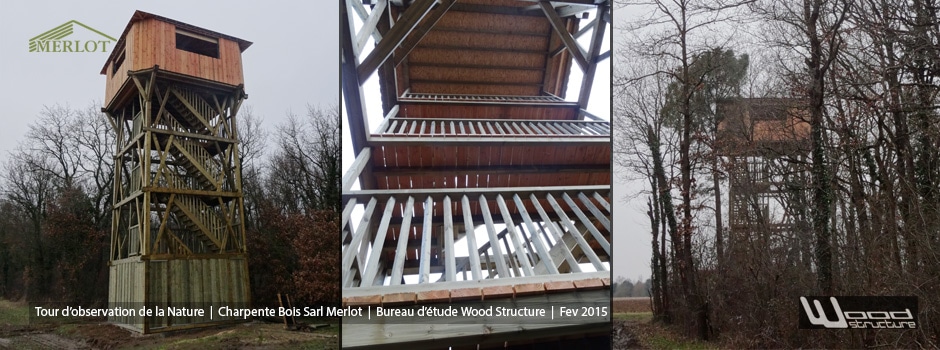 Tour pour observation de la nature | Charpente Bois Sarl Merlot | Bureau d’étude Wood Structure | Fev 2015