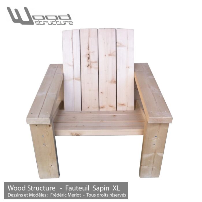 Fauteuil Sapin XL - Design Wood Structure - Fabriqué en France par la Sarl Merlot - Fauteuil Banc - Table - Mobilier bois et Salon de Jardin