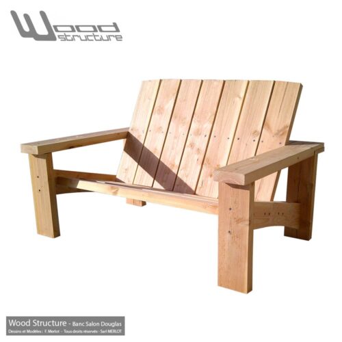Banc douglas - Design Wood Structure - Fabriquée en France par la Sarl Merlot - Fauteuil Banc - Table - Mobilier bois et Salon de Jardin
