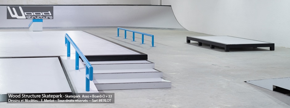 Skatepark Indoor de l'association Board-O (33) | Modules Street Rails et Rampe fabriqués par Wood Structure - Sarl MERLOT Richelieu (37)